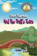 Grooty Fledermaus And The Troll'S Tears