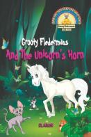 Grooty Fledermaus And The Unicorn'S Horn