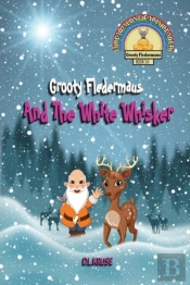 Grooty Fledermaus And The White Whisker
