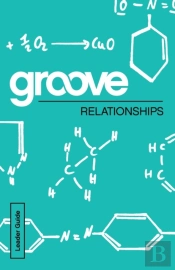 Groove: Relationships Leader Guide