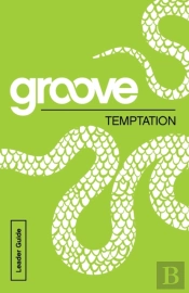 Groove: Temptation Leader Guide