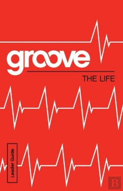 Bertrand.pt - Groove: The Life Leader Guide