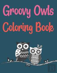 Groovy Owls Coloring Book