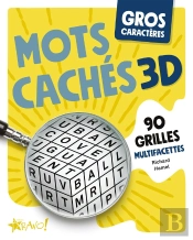 Gros Caractères : Mots Cachés 3d : 90 Grilles Multifacettes