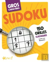 Gros Caractères ; Sudoku ; 150 Grilles Classiques