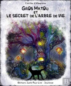 Bertrand.pt - Gros Matou Et Le Secret De L Arbre De Vie