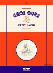 Gros Ours Et Petit Lapin