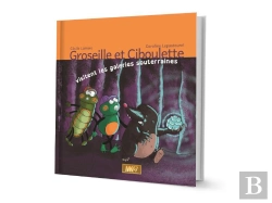 Bertrand.pt - Groseille Et Ciboulette Visitent Les Galeries Souterraines (Livre)