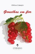 Groselhas em Flor