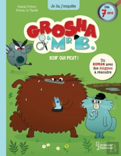 Bertrand.pt - Grosha Et Mr B. : Soif Qui Peut !