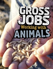 Gross Jobs Working With Animals