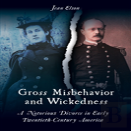 Gross Misbehavior And Wickedness