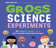 Gross Science Experiments