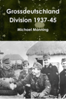 Grossdeutschland Division 1937-45