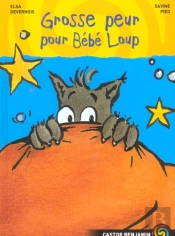 Grosse Peur Pour Bebe Loup