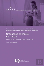 Grossesse En Milieu De Travail : Défis De Santé Et De Justice Au Travail