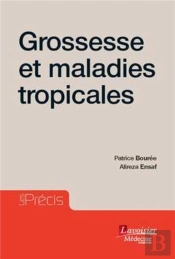 Grossesse Et Pathologies Tropicales