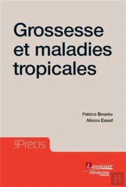 Bertrand.pt - Grossesse Et Pathologies Tropicales