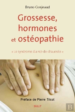 Bertrand.pt - Grossesse, Hormones Et Ostéopathie ; Le Syndrome Du Rez-De-Chaussée
