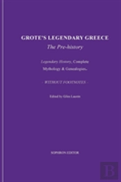 Grote'S Legendary Greece