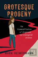 Grotesque Progeny