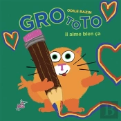 Grototo, Il Aime Bien Ça