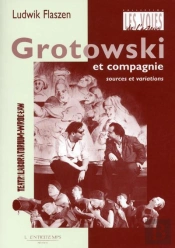 Grotowski Et Compagnie