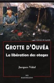 Grotte D'Ouvéa : La Libération Des Otages