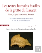 Grotte Du Lazaret. Les Restes Humains Fossiles De La Grotte Du Lazaret