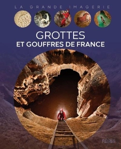 Bertrand.pt - Grottes Et Gouffres De France