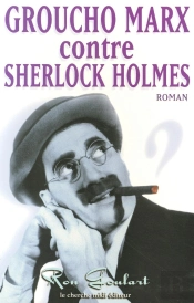 Groucho Marx Contre Sherlock Holmes