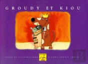Groudy Et Kiou