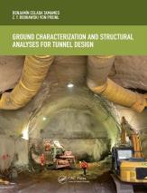 Ground Characterization And Structural Analyses For Tunnel Design