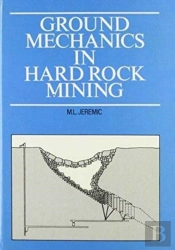 Ground Mechanics In Hard Rock Mining