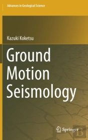 Ground Motion Seismology