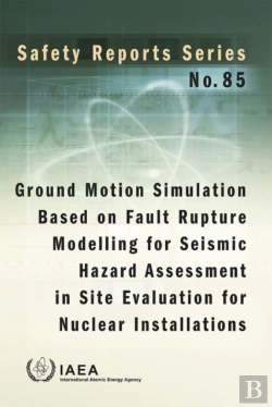 Bertrand.pt - Ground Motion Simulation Based On Fault Rupture Modelling For Seismic Hazard Assessment In Site Evaluation For Nuclear Installations