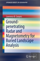 Ground-Penetrating Radar And Magnetometry For Buried Landscape Analysis