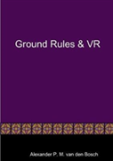 Ground Rules & Vr