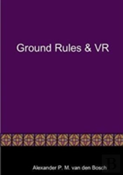 Ground Rules & Vr