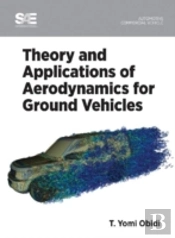 Ground Vehicle Aerodynamics With Applications (R-392)