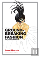 Groundbreaking Fashion