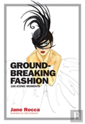Groundbreaking Fashion