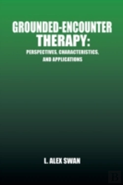 Bertrand.pt - Grounded-Encounter Therapy: Perspectives, Characteristics, And Applications
