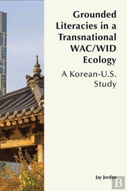 Bertrand.pt - Grounded Literacies In A Transnational Wac/Wid Ecology