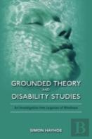 Grounded Theory And Disability Studies