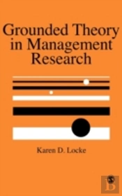 Grounded Theory In Management Research