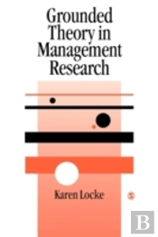 Grounded Theory In Management Research