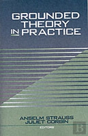 Grounded Theory In Practice