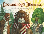 Groundhog'S Dilemma