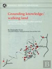 Grounding Knowledge/Walking Land